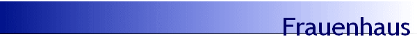 Frauenhaus